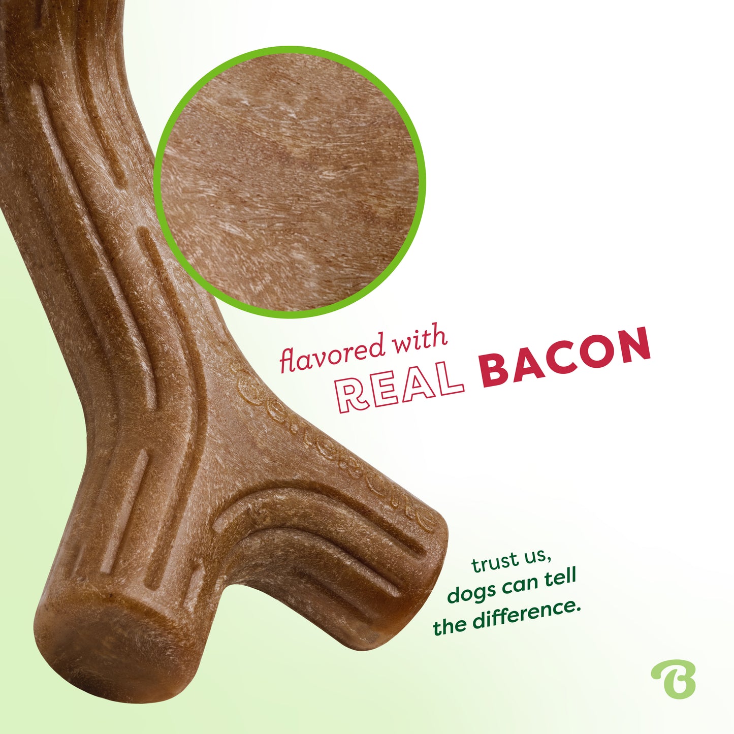 Flavored with real bacon. Trust us, dogs can tell the difference. Up close photo of a Benebone bacon stick.
