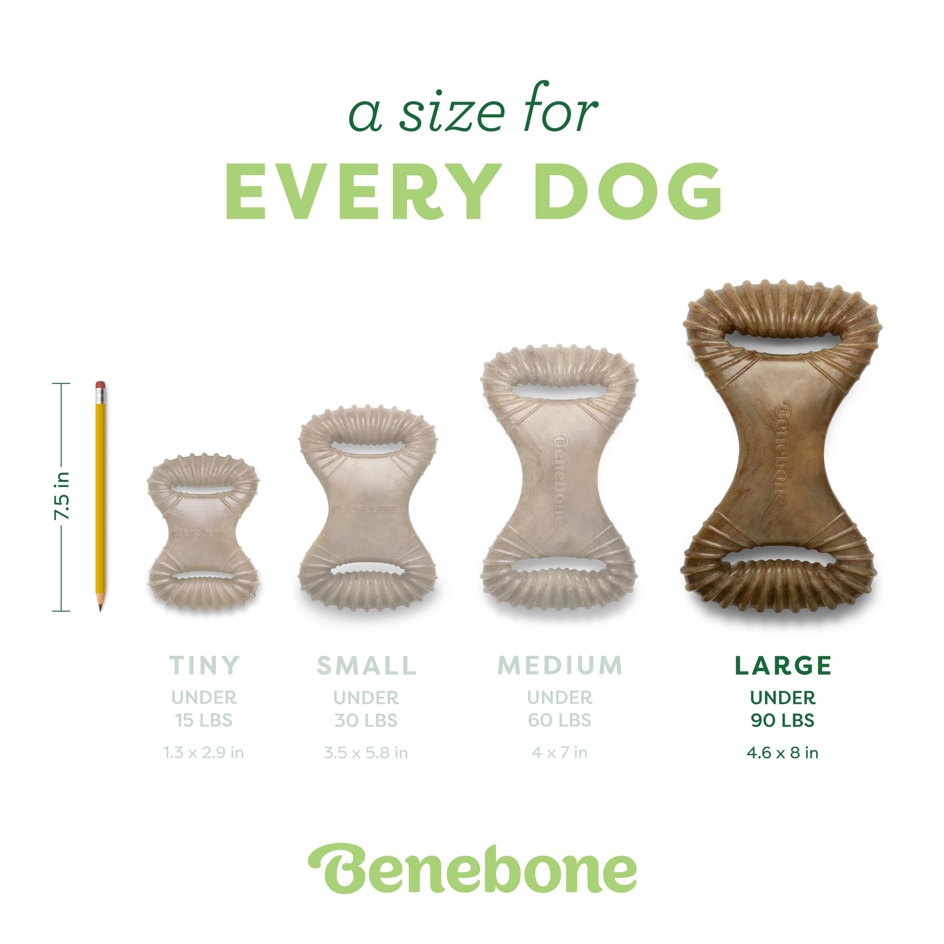 A size for every dog. Size guide: large dental chew, under 90 lbs.