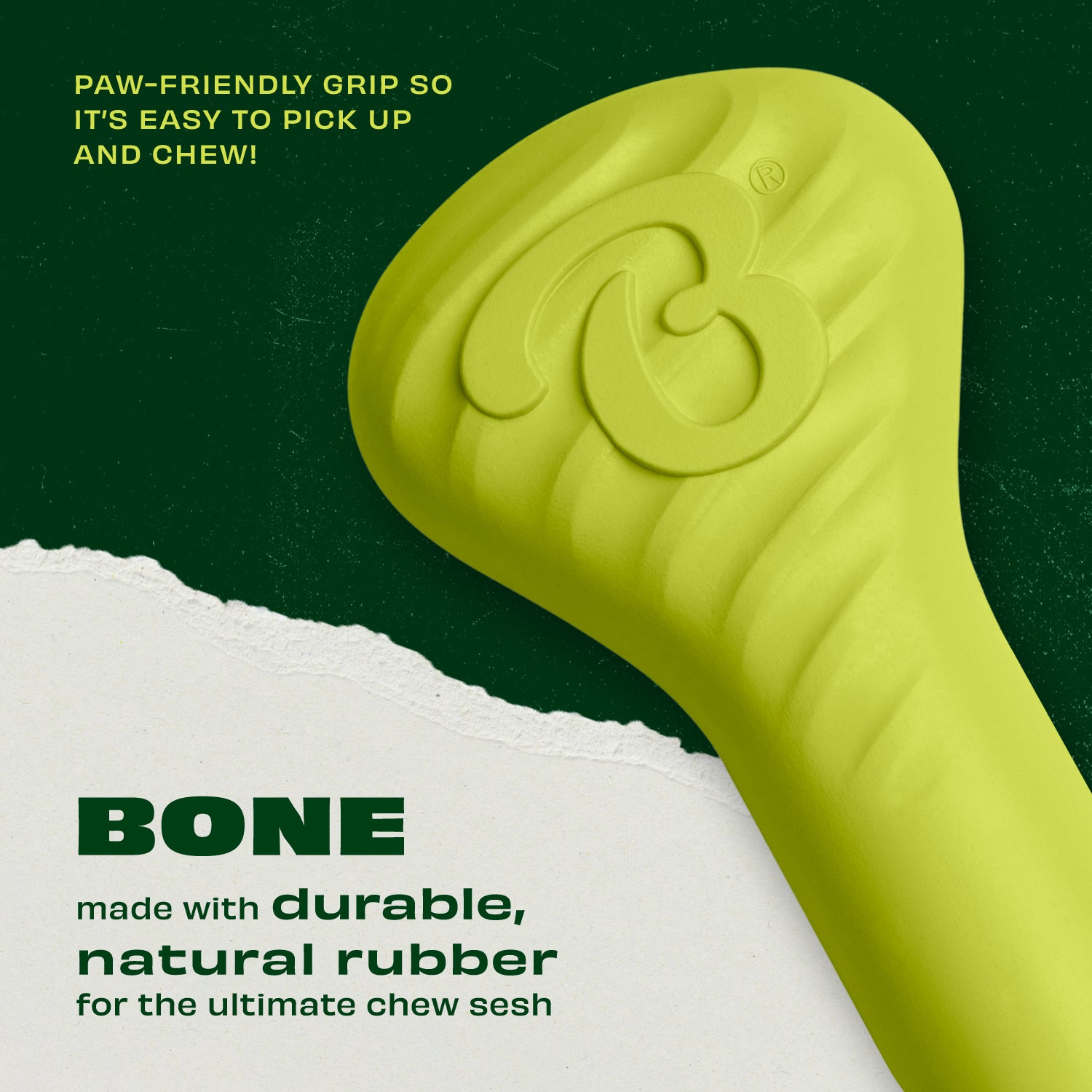 Introducing the Benebone Bounce Bone: Made with Durable, Natural Rubber for the Ultimate Chew Sesh. Its Paw-Friendly Grip Makes it Easy to Pick Up and Chew!