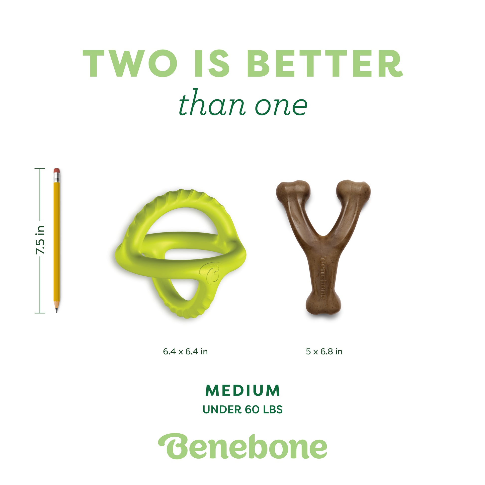 A yellow pencil and two Benebone Chew & Tug Duo toys (green ring and brown Y-shape) are shown side by side with measurements. Text reads: Two is better than one. Medium, under 60 lbs. Benebone Chew & Tug Duo (2-Pack).