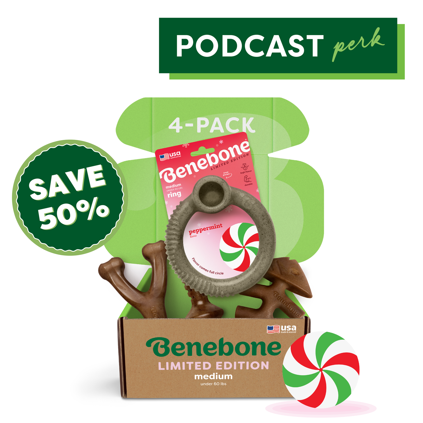 A green box labeled “Benebone Limited Edition Chew Collection (50% off)” features four durable dog toys and a peppermint-themed toy. “4-PACK,” “SAVE 50%,” and “PODCAST perk” appear at the top right.