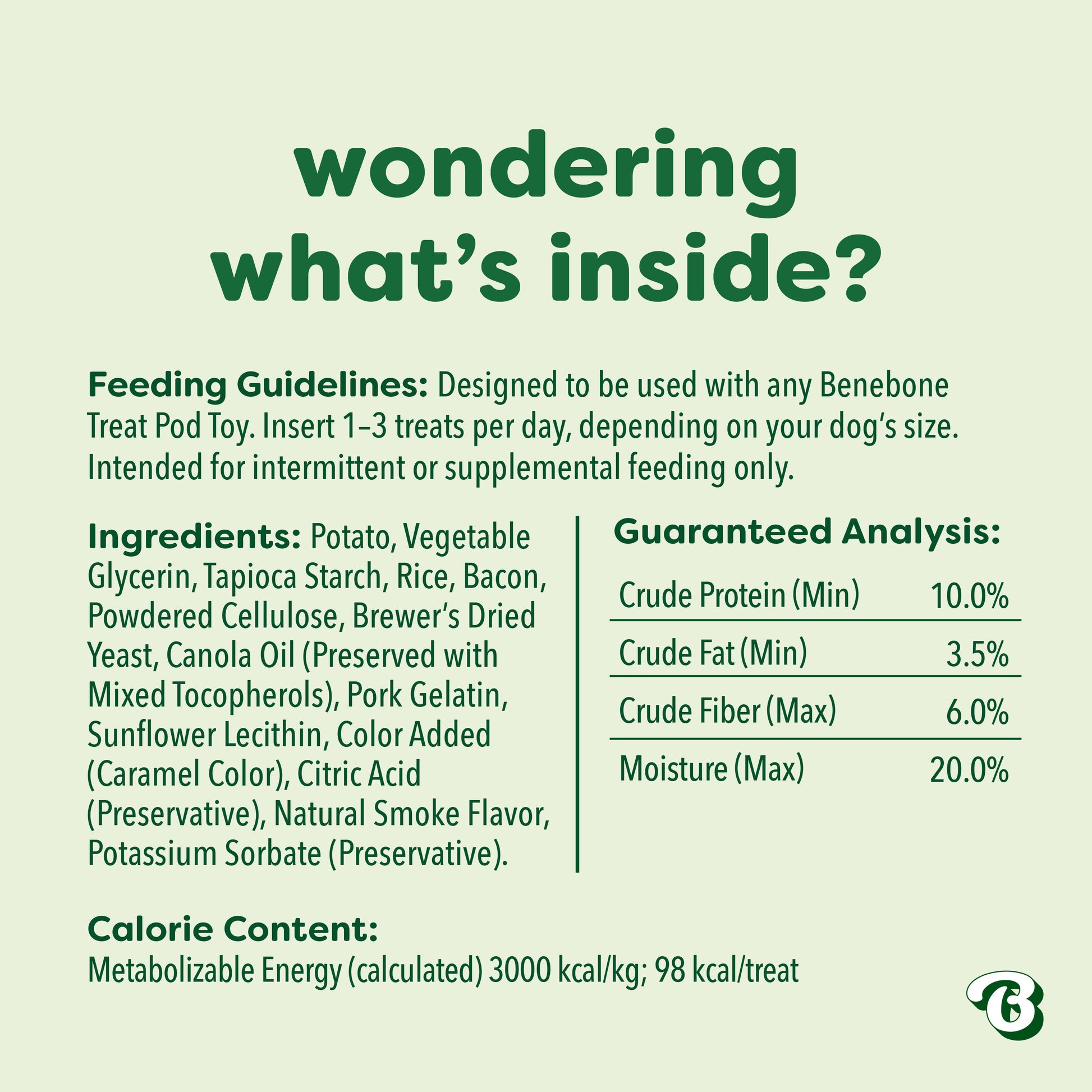 Green graphic with text listing feeding guidelines, ingredients, calorie content, and guaranteed analysis for the Benebone Treat Pod for Tongue Twister dog treats, highlighting what’s inside. Perfect for pairing with interactive dog toys like Benebone Treat Pod Refills. A Benebone "B" logo appears in the bottom right corner.