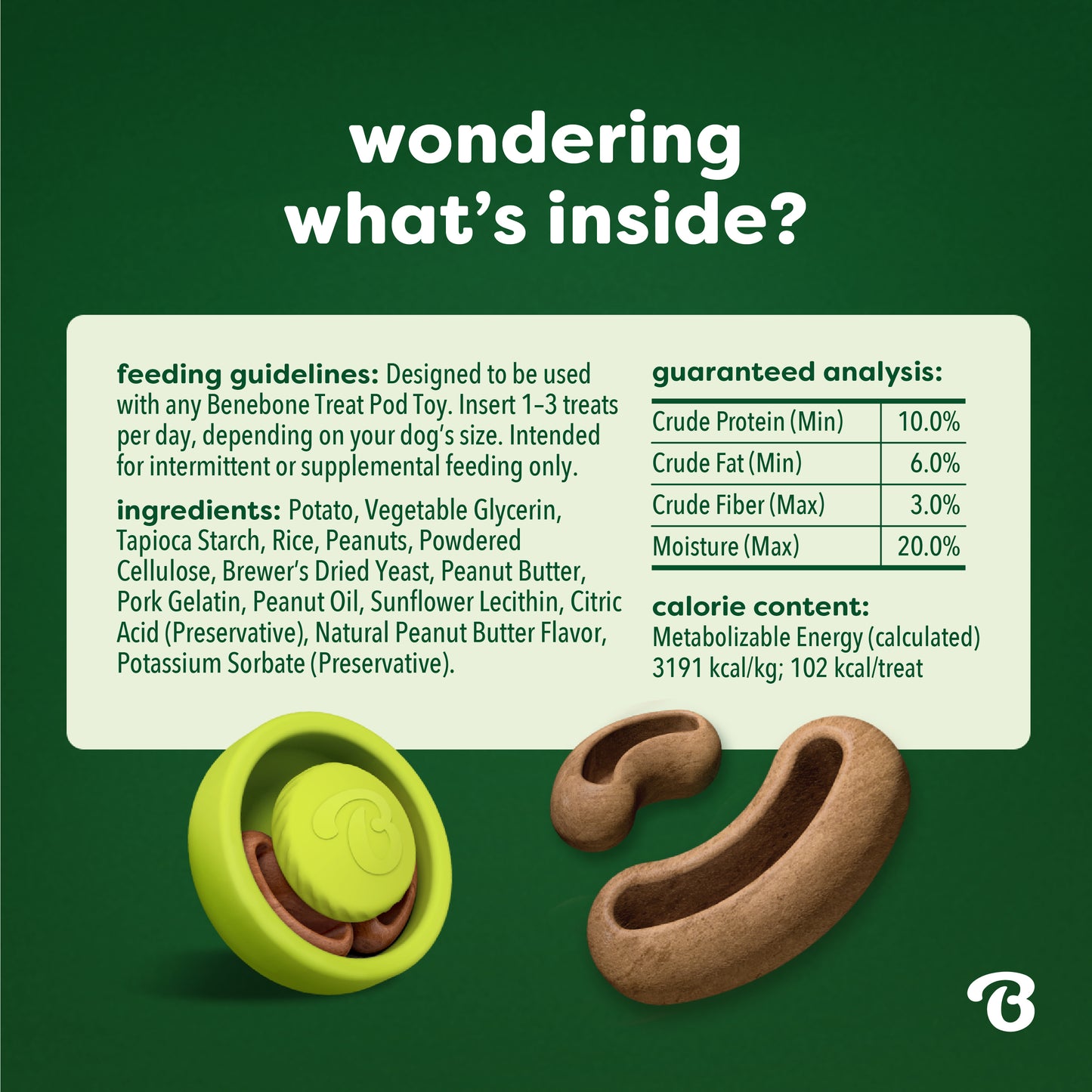 A green background graphic displays the ingredient and nutrition information for Benebone Treat Pod for Tongue Twister, including percentages for crude protein, fat, and moisture, as well as feeding guidelines. Two treat pod shapes are shown—one green with a brown filling and one plain brown—illustrating the Treat Pod refills designed for use with interactive dog toys.